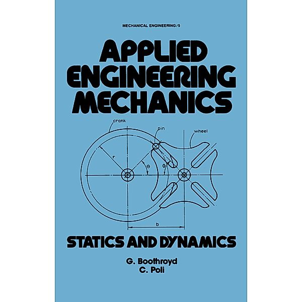 Applied Engineering Mechanics, C. Poll, G. Boothroyd