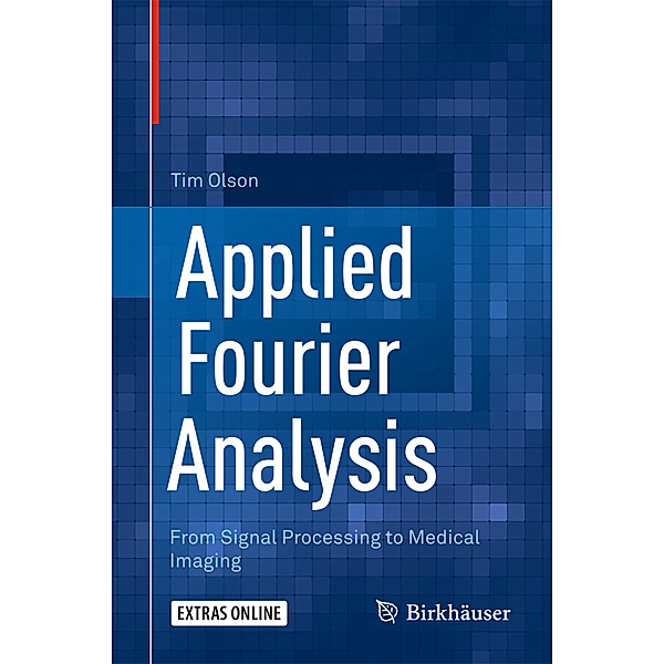 Applied Fourier Analysis, Tim Olson