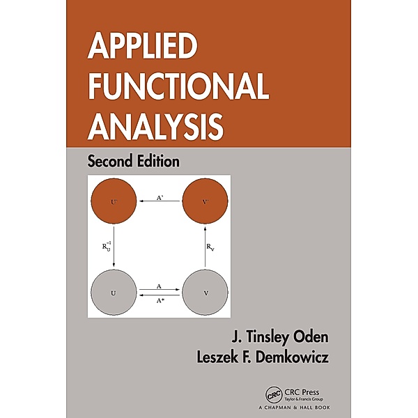 Applied Functional Analysis, J. Tinsley Oden, Leszek Demkowicz