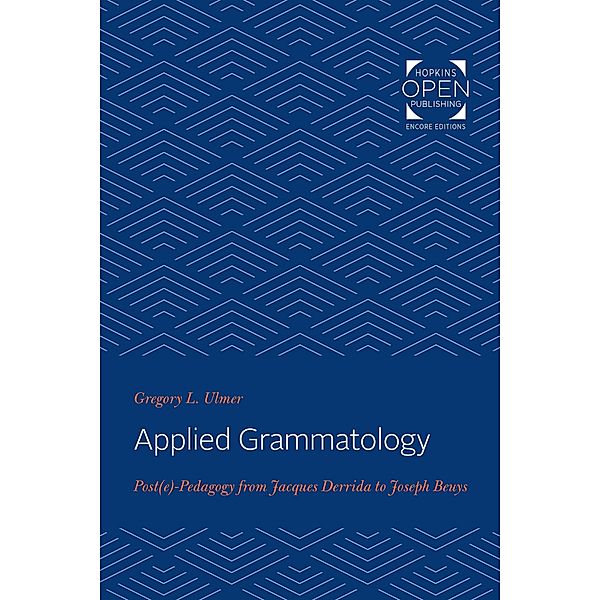 Applied Grammatology, Gregory L. Ulmer