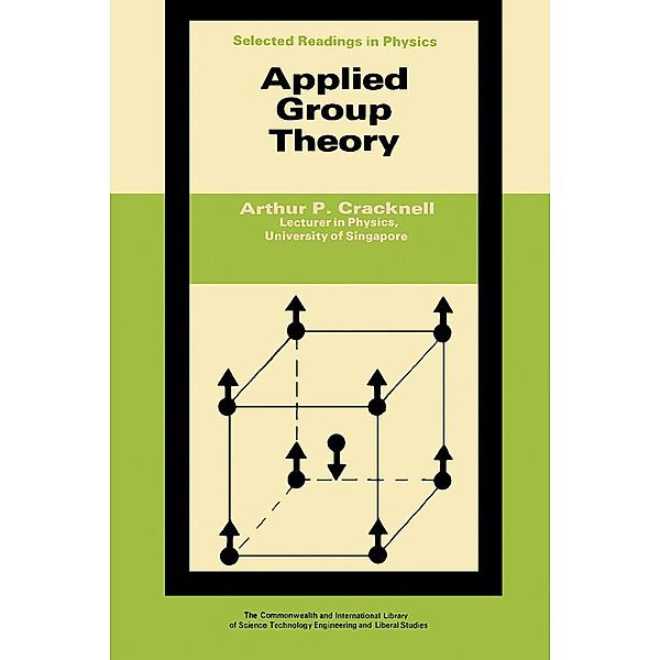 Applied Group Theory, Arthur P. Cracknell