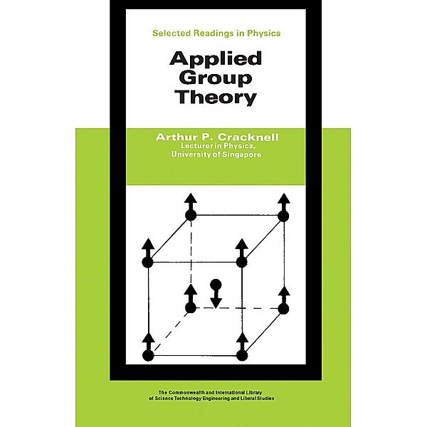 Applied Group Theory, Arthur P. Cracknell