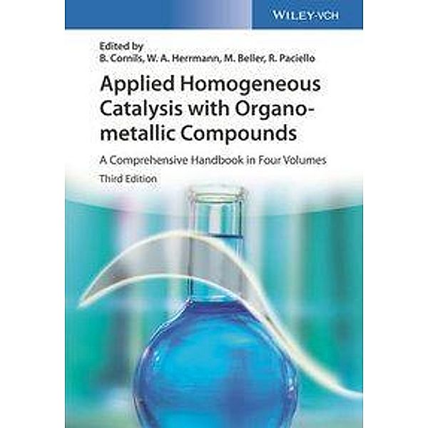 Applied Homogeneous Catalysis with Organometallic Compounds