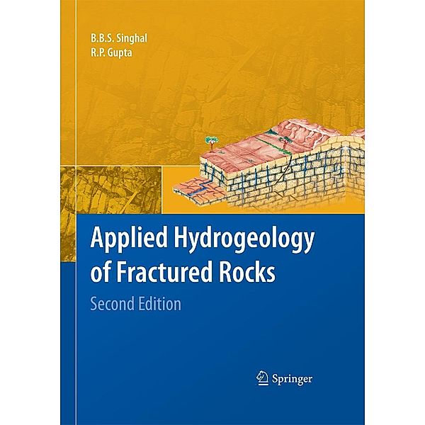 Applied Hydrogeology of Fractured Rocks, B. B. S. Singhal, R. P. Gupta