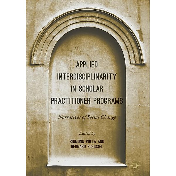 Applied Interdisciplinarity in Scholar Practitioner Programs / Progress in Mathematics