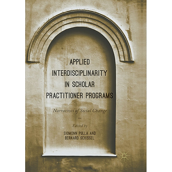 Applied Interdisciplinarity in Scholar Practitioner Programs