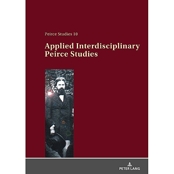 Applied Interdisciplinary Peirce Studies