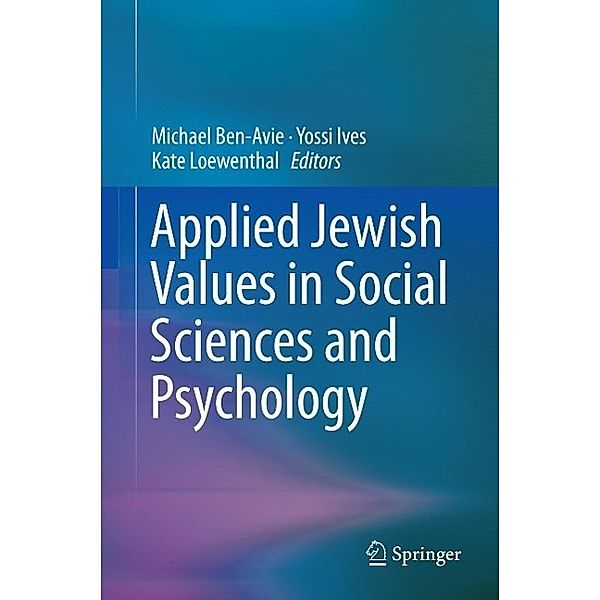 Applied Jewish Values in Social Sciences and Psychology