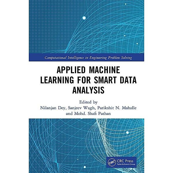 Applied Machine Learning for Smart Data Analysis