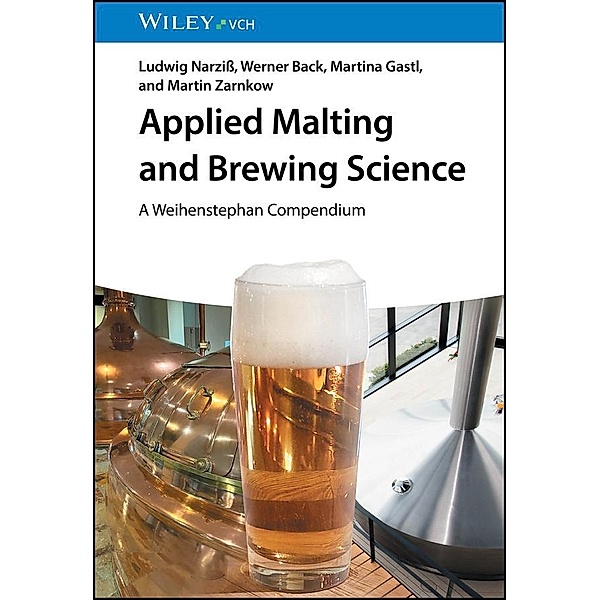 Applied Malting and Brewing Science, Ludwig Narziss, Werner Back, Martina Gastl, Martin Zarnkow
