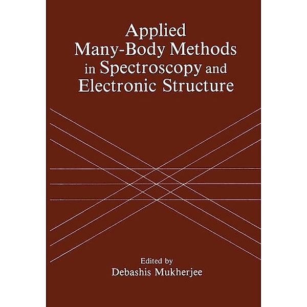 Applied Many-Body Methods in Spectroscopy and Electronic Structure