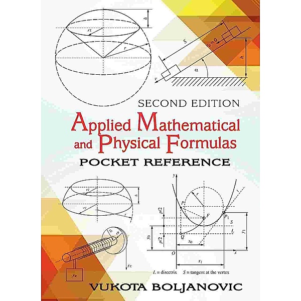 Applied Mathematical and Physical Formulas, Vukota Boljanovic