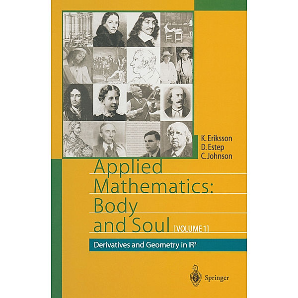 Applied Mathematics: Body and Soul, Kenneth Eriksson, Donald Estep, Claes Johnson