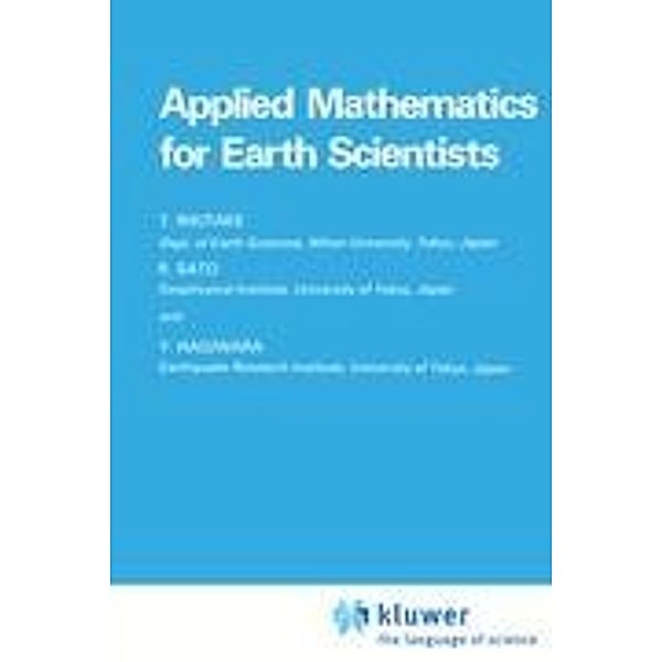 Applied Mathematics for Earth Scientists, Tsuneji Rikitake, Y. Hagiwara, R. Sato