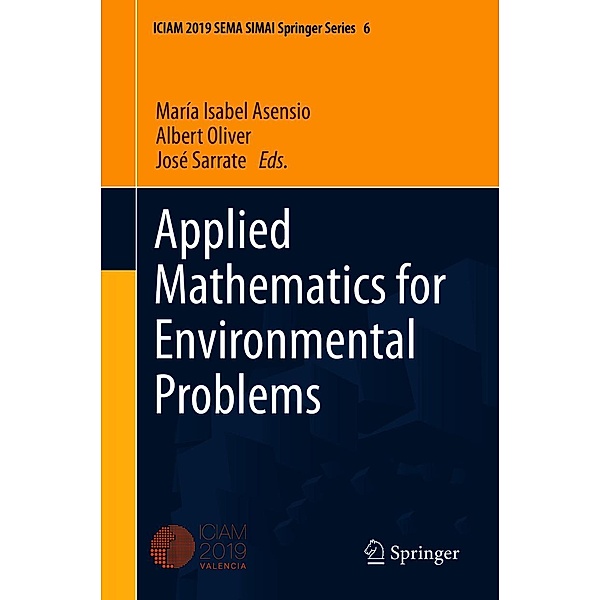 Applied Mathematics for Environmental Problems / SEMA SIMAI Springer Series Bd.6