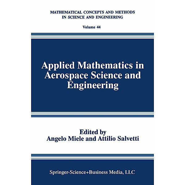 Applied Mathematics in Aerospace Science and Engineering