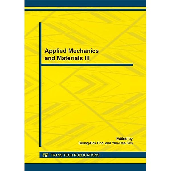 Applied Mechanics and Materials III