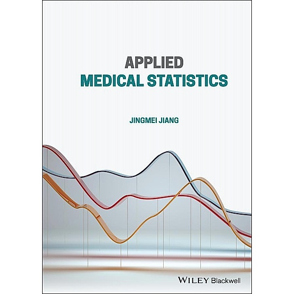 Applied Medical Statistics, Jingmei Jiang