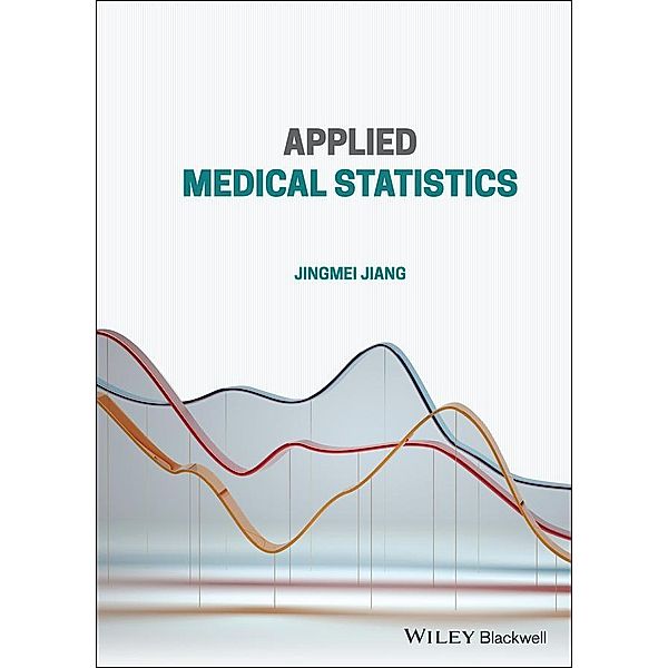 Applied Medical Statistics, Jingmei Jiang