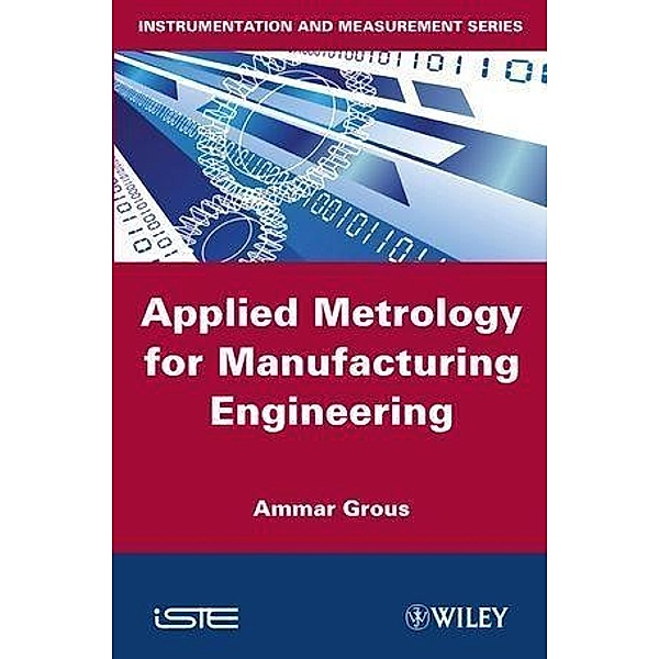 Applied Metrology for Manufacturing Engineering, Ammar Grous