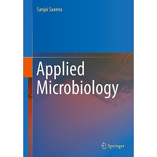 Applied Microbiology, Sanjai Saxena
