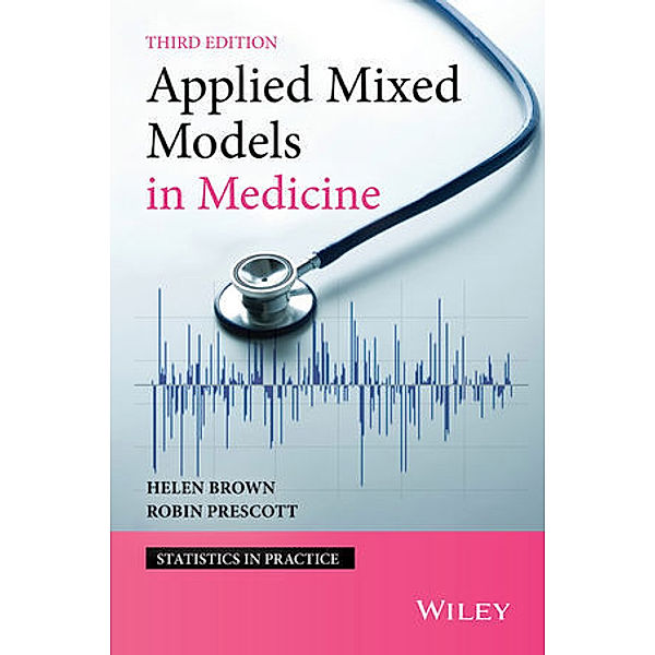 Applied Mixed Models in Medicine, Helen Brown, Robin Prescott