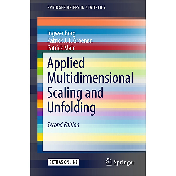 Applied Multidimensional Scaling and Unfolding, Ingwer Borg, Patrick J.F. Groenen, Patrick Mair