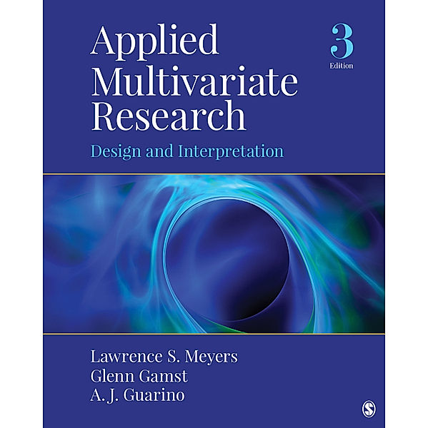 Applied Multivariate Research, Lawrence S. Meyers, Glenn C. Gamst, Anthony J. Guarino