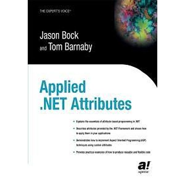 Applied .NET Attributes, Jason Bock, Tom Barnaby