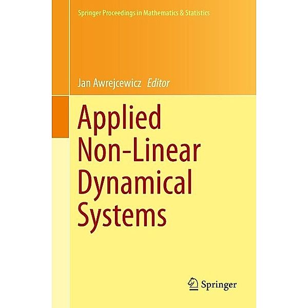 Applied Non-Linear Dynamical Systems / Springer Proceedings in Mathematics & Statistics Bd.93