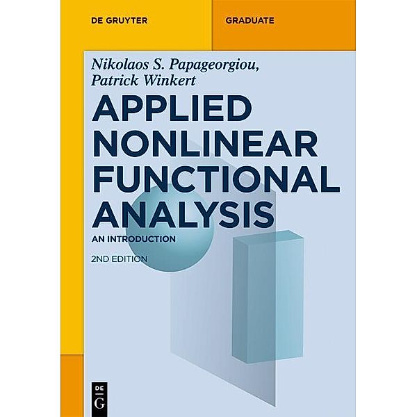 Applied Nonlinear Functional Analysis / De Gruyter Textbook, Nikolaos S. Papageorgiou, Patrick Winkert