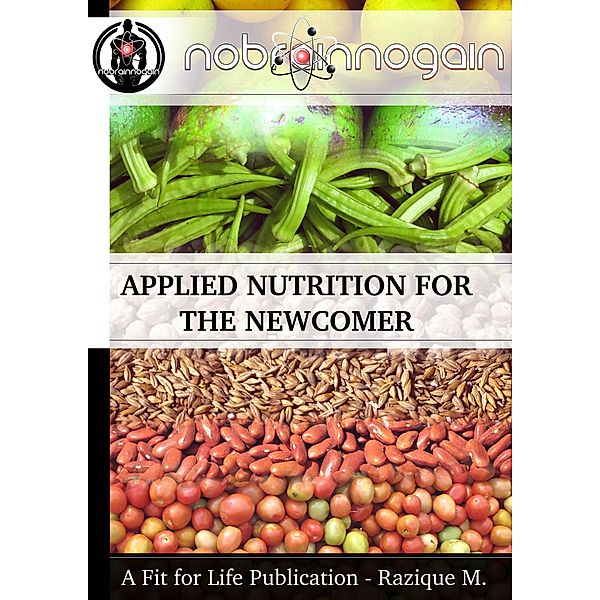 Applied Nutrition for the Newcomer, Razique M.