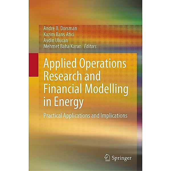 Applied Operations Research and Financial Modelling in Energy