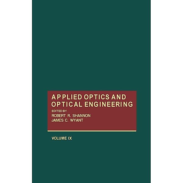 Applied Optics and Optical Engineering V9