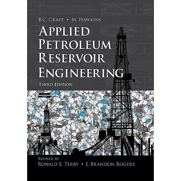 Applied Petroleum Reservoir Engineering, Terry Ronald E., Rogers J. Brandon