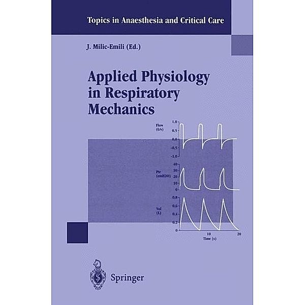 Applied Physiology in Respiratory Mechanics / Topics in Anaesthesia and Critical Care