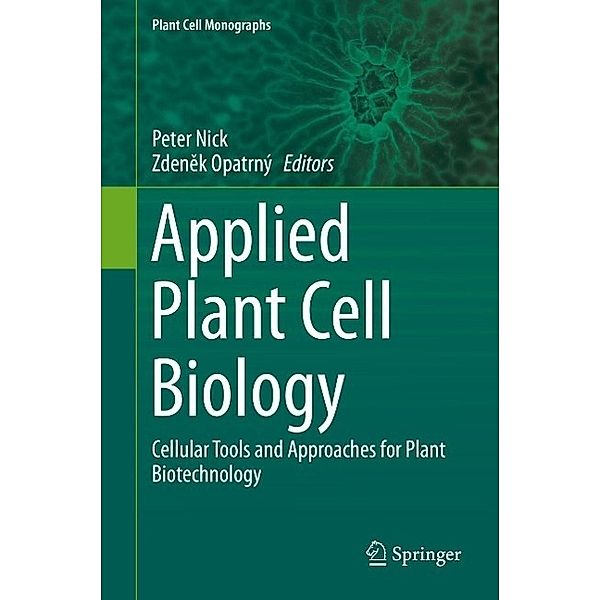 Applied Plant Cell Biology / Plant Cell Monographs Bd.22