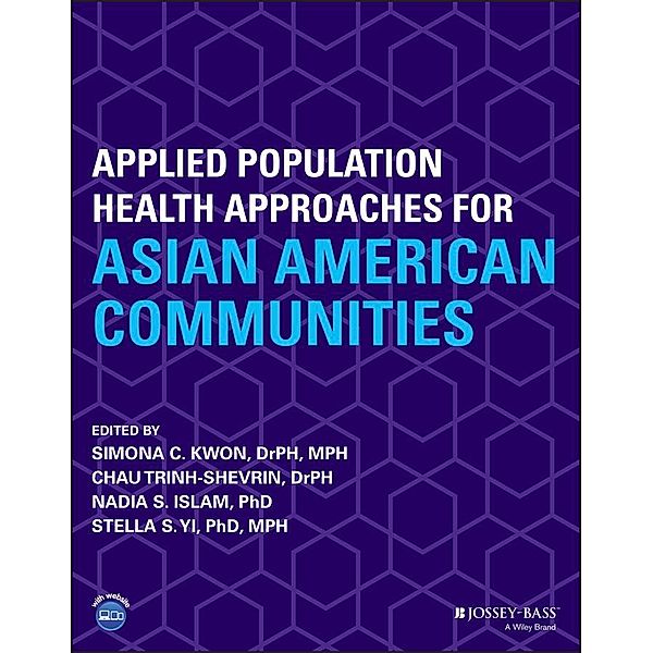 Applied Population Health Approaches for Asian American Communities / Public Health/Vulnerable Populations