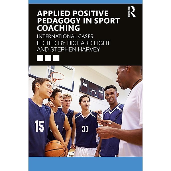 Applied Positive Pedagogy in Sport Coaching