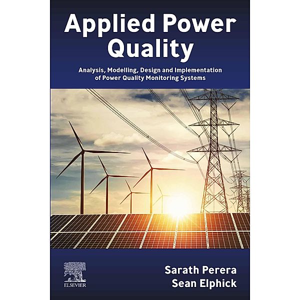 Applied Power Quality, Sarath Perera, Sean Elphick