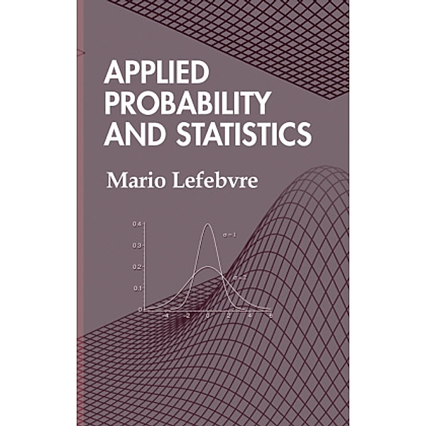Applied Probability and Statistics, Mario Lefebvre