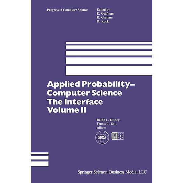 Applied Probability- Computer Science: The Interface, Ralph L. Disney, Teunis J. Ott