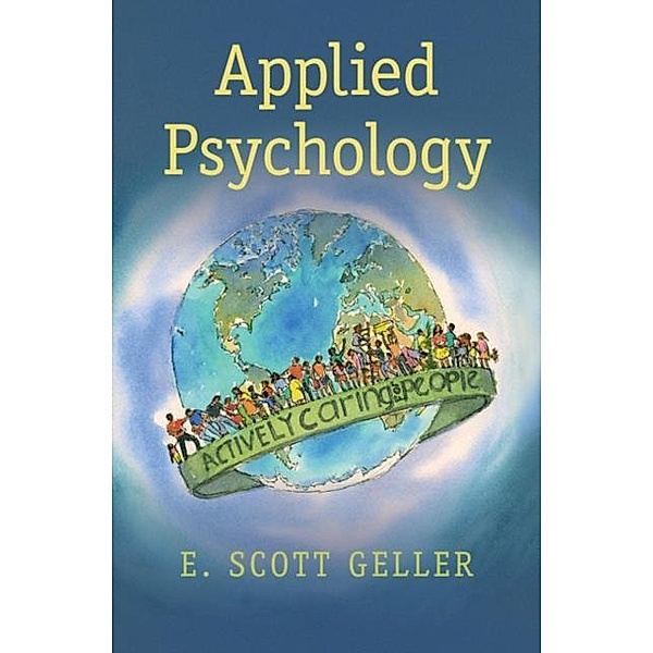 Applied Psychology, E. Scott Geller