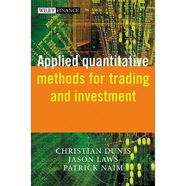Applied Quantitative Methods for Trading and Investment / Wiley Finance Series