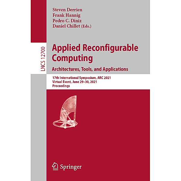 Applied Reconfigurable Computing. Architectures, Tools, and Applications