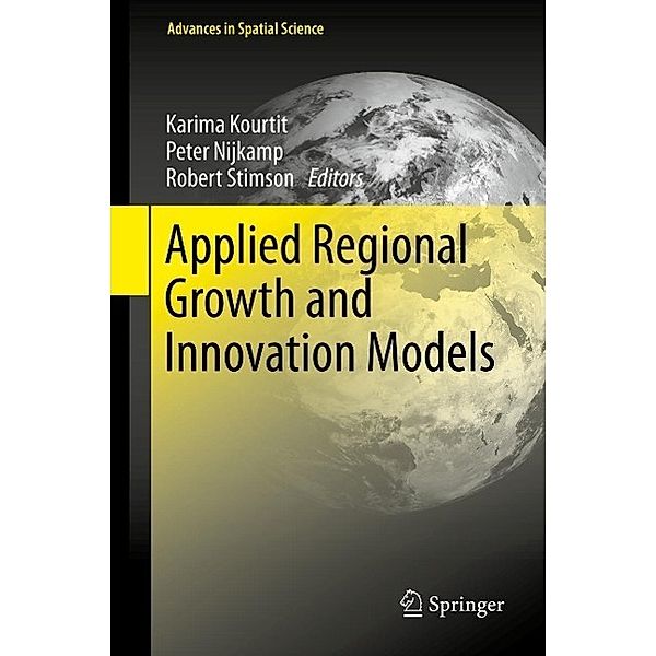 Applied Regional Growth and Innovation Models / Advances in Spatial Science