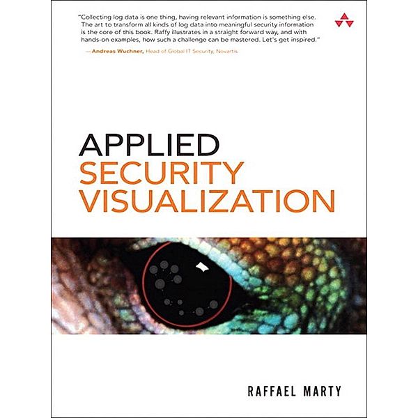 Applied Security Visualization, Raffael Marty