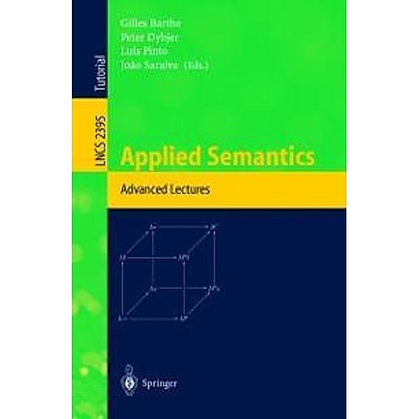 Applied Semantics / Lecture Notes in Computer Science Bd.2395