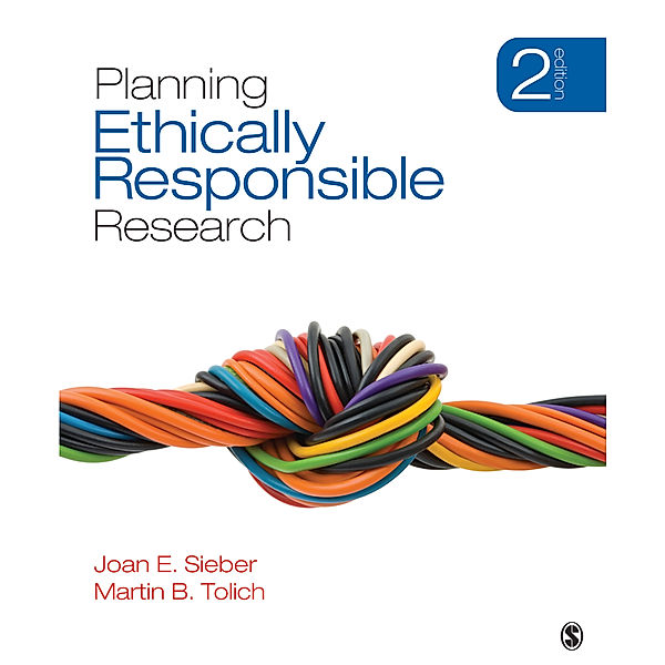 Applied Social Research Methods: Planning Ethically Responsible Research, Joan E. Sieber, Martin Tolich