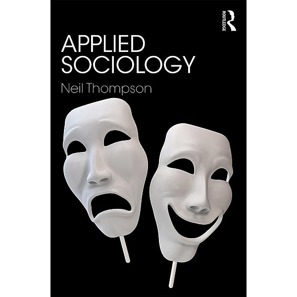 Applied Sociology, Neil Thompson